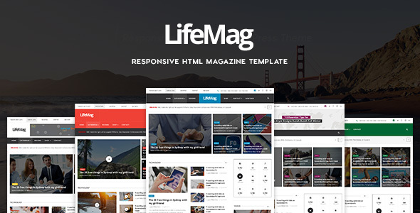 LifeMag - Responsive HTML Magazine Template