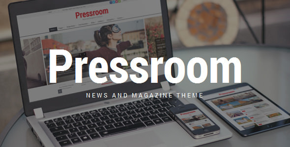 Pressroom v4.0 - News and Magazine WordPress Theme