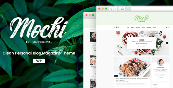 Mochi v1.0.2 - A Clean Personal WordPress Blog Theme