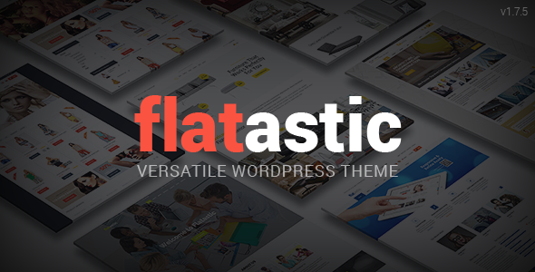 Flatastic v1.7.5 - Themeforest Versatile Wordpress Theme