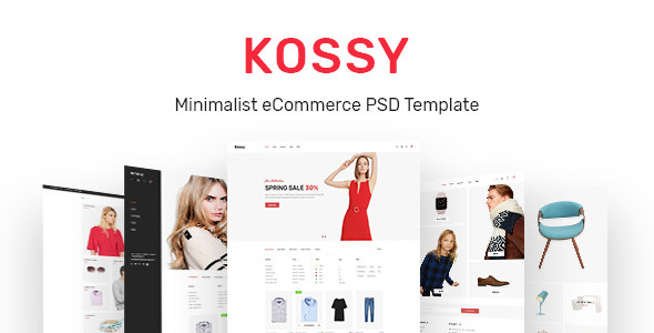 Kossy v1.0 - Minimalist eCommerce PSD Template