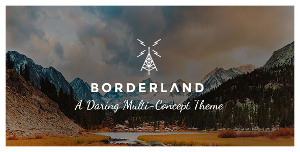 Borderland v1.14 - A Daring Multi-Concept Theme
