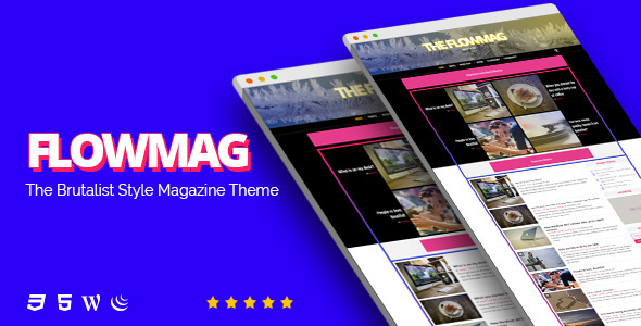 FlowMag v1.0 - Brutalist WordPress Magazine Theme