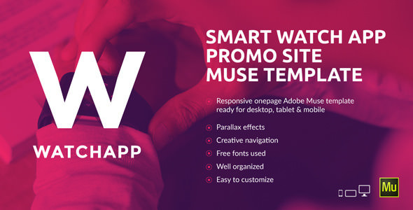 WatchApp v1.0 - Smart Watch App Promo Muse Template